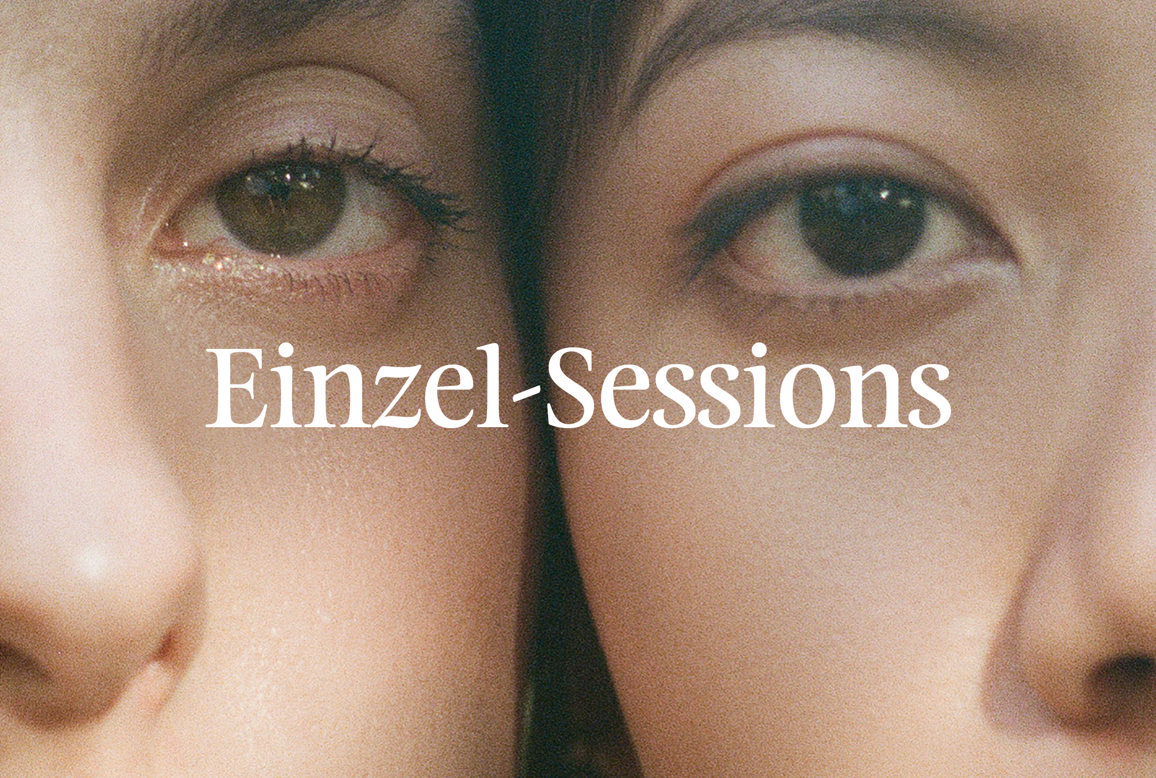 Einzel-Sessions