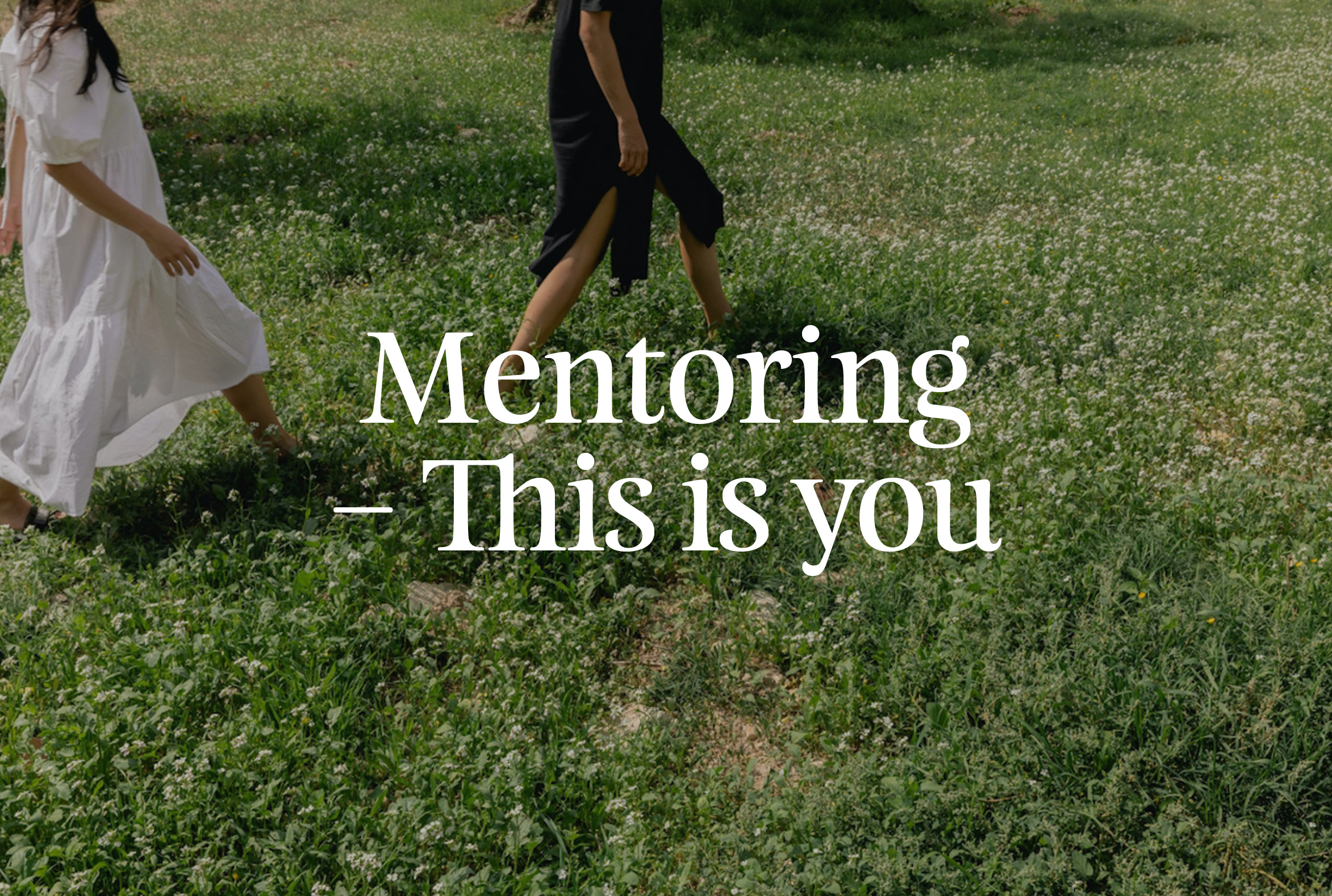 Mentoring This is you